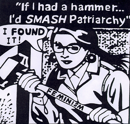 If I Had A Hammer I'd Smash Patriarchy