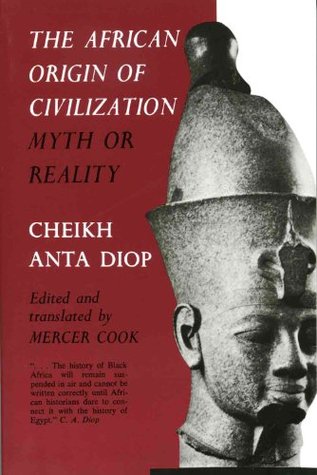 Cheikh-Anta-Diops-book-The-African-Origin-of-Civilization-Myth-or-Reality
